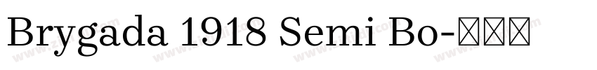 Brygada 1918 Semi Bo字体转换